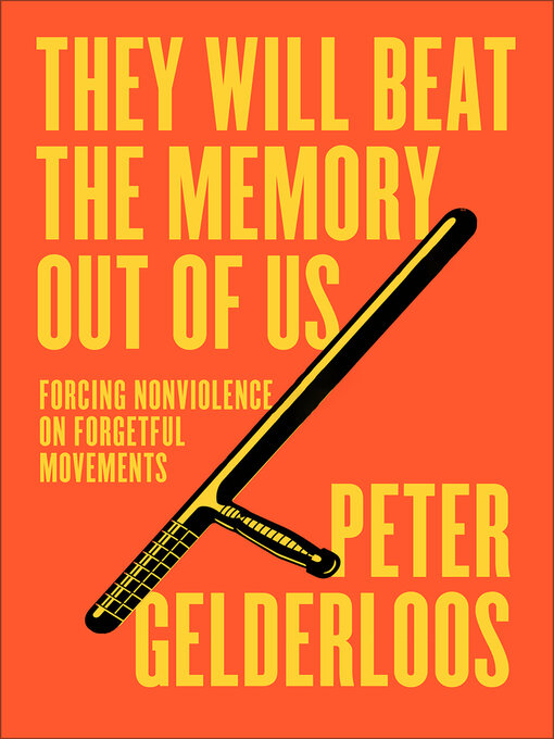 Title details for They Will Beat the Memory Out of Us by Peter Gelderloos - Wait list